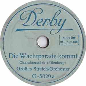 Orchester Carl Woitschach - Die Wachtparade Kommt / Die Schmiede Im Walde