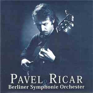 Pavel Ricar & Berliner Symphonie Orchester - Pavel Ricar & Berliner Symphon ...