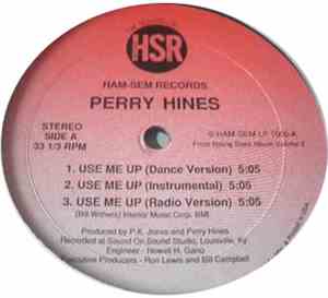 Perry Hines - Use Me Up / Stay