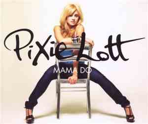 Pixie Lott - Mama Do