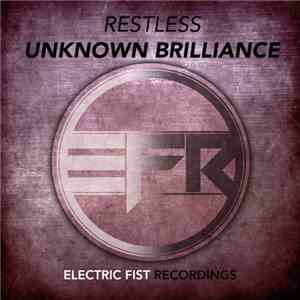Restless  - Unknown Brilliance