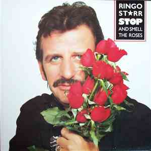 Ringo Starr - Stop And Smell The Roses