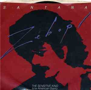 Santana - The Sensitive Kind / American Gypsy