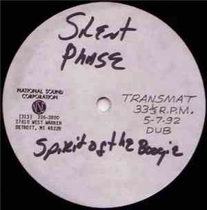 Silent Phase - Spirit Of The Boogie / Mystical Adventure