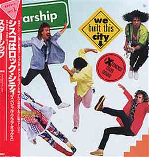 Starship  - We Built This City