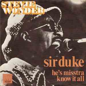 Stevie Wonder - Sir Duke / He's Misstra Know It All