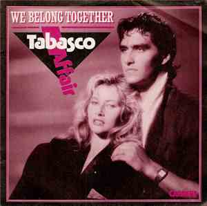 Tabasco Affair - We Belong Together
