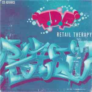 T.D.F. - Retail Therapy