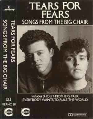 Tears For Fears - Songs From The Big Chair