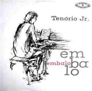 Tenório Jr. - Embalo