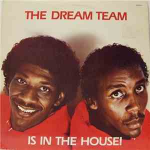 The Dream Team - The Dream Team Is In The House!