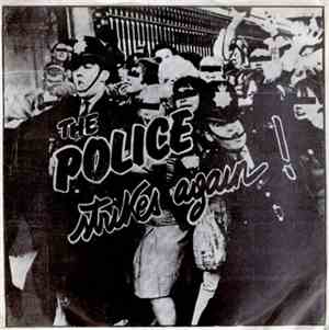 The Police - Strikes Again !