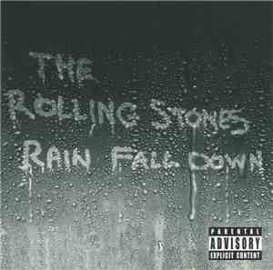 The Rolling Stones - Rain Fall Down