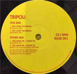 Tripoli  - Out Come The Freaks
