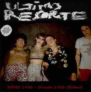 Ultimo Resorte - Demo 1980 + Directo 1983