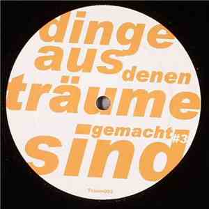 Unknown Artist - Dinge Aus Denen Träume Gemacht Sind #3