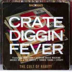 Various - Crate Diggin Fever - The Cult Of Rarity