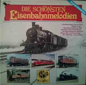 Various - Die Schönsten EisenBahnmelodien