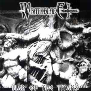 Wrathblade - War Of The Titans