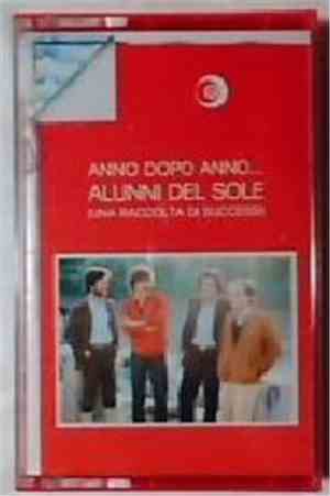 Alunni Del Sole - Anno Dopo Anno... (Una Raccolta)