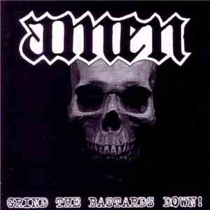 Amen  - Grind The Bastards Down!