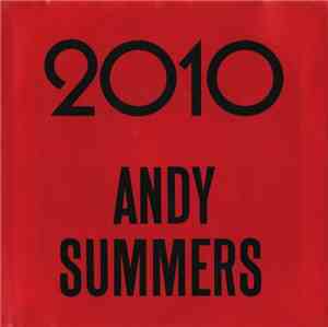 Andy Summers - 2010