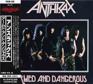 Anthrax - Armed And Dangerous