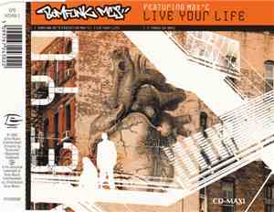 Bomfunk MC's Featuring Max'C - Live Your Life