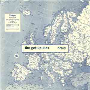 Braid / The Get Up Kids - The Get Up Kids / Braid