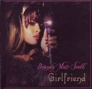 Brandy Moss-Scott - Girlfriend