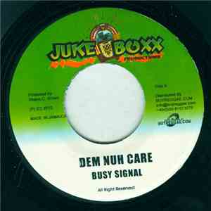 Busy Signal / Romain Virgo - Dem Nuh Care / Live My Life