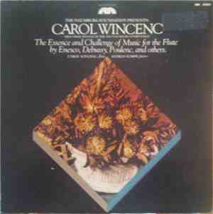 Carol Wincenc - The Essence And Challenge Of Music For The Flute By Enesco, ...