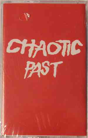 Chaotic Past - Distraught And Out Of Control