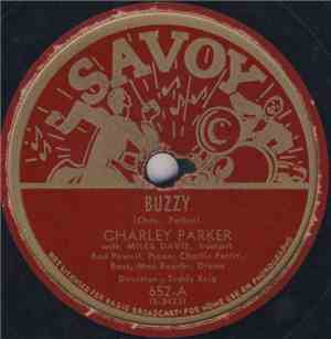 Charley Parker With Miles Davis - Buzzy