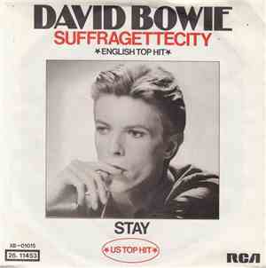 David Bowie - Suffragettecity / Stay