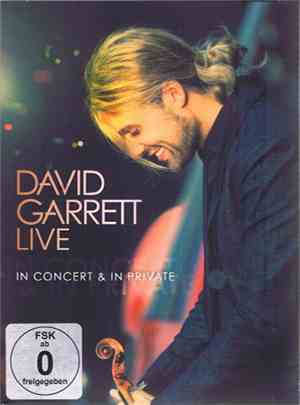 David Garrett  - Live In Concert & In Private