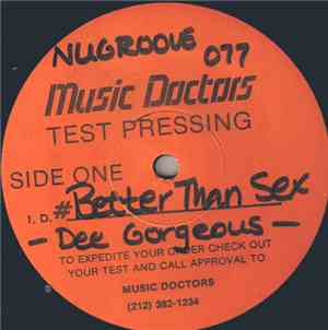 Dee Gorgeous - Better Than Sex