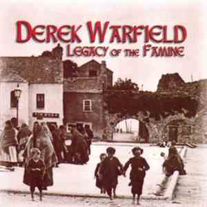 Derek Warfield - Legacy Of The Famine