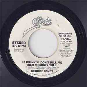 George Jones  - If Drinking Don't Kill Me (Her Memory Will)