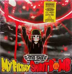 G-Mo Skee - My Filthy Spirit Bomb
