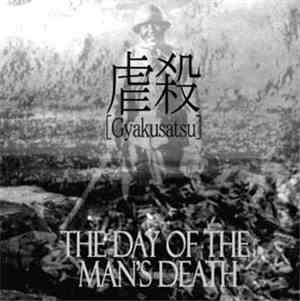 Gyakusatsu - The Day Of The Man's Death