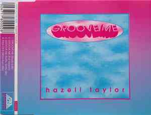 Hazell Taylor - Groove Me