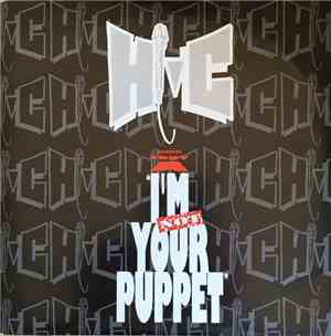 Hi-C - I'm Not Your Puppet