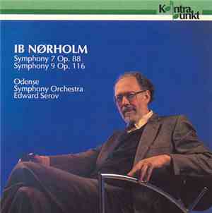 Ib Nørholm / Odense Symphony Orchestra, Edward Serov - Symphony 7 Op. 88; S ...