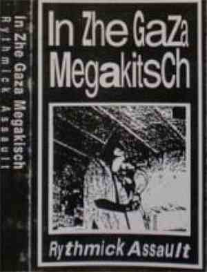 In Zhe Gaza Megakitsch - Rythmick Assault