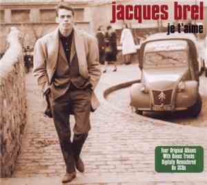 Jacques Brel - Je T'aime