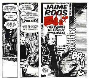 Jaime Roos - Hermano Te Estoy Hablando