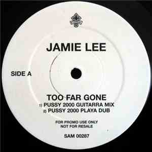 Jamie Lee - Too Far Gone