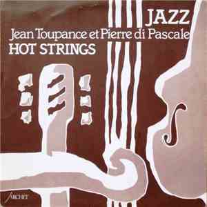 Jean Toupance Et Pierre Di Pascale - Hot Strings
