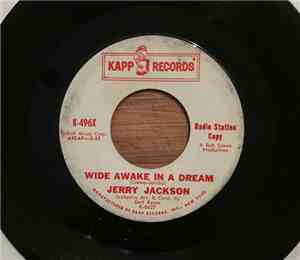 Jerry Jackson - Wide Awake In A Dream / She Lied